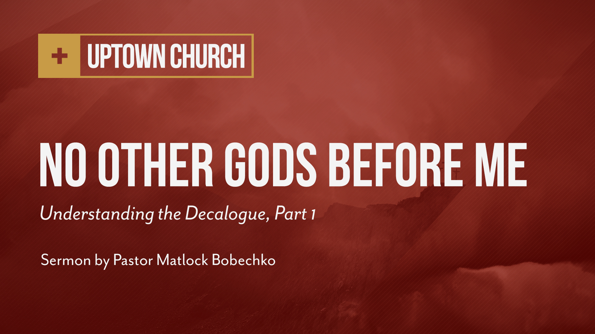 Mk26_Decalogue-01-NoOtherGodsBeforeMe.jpg