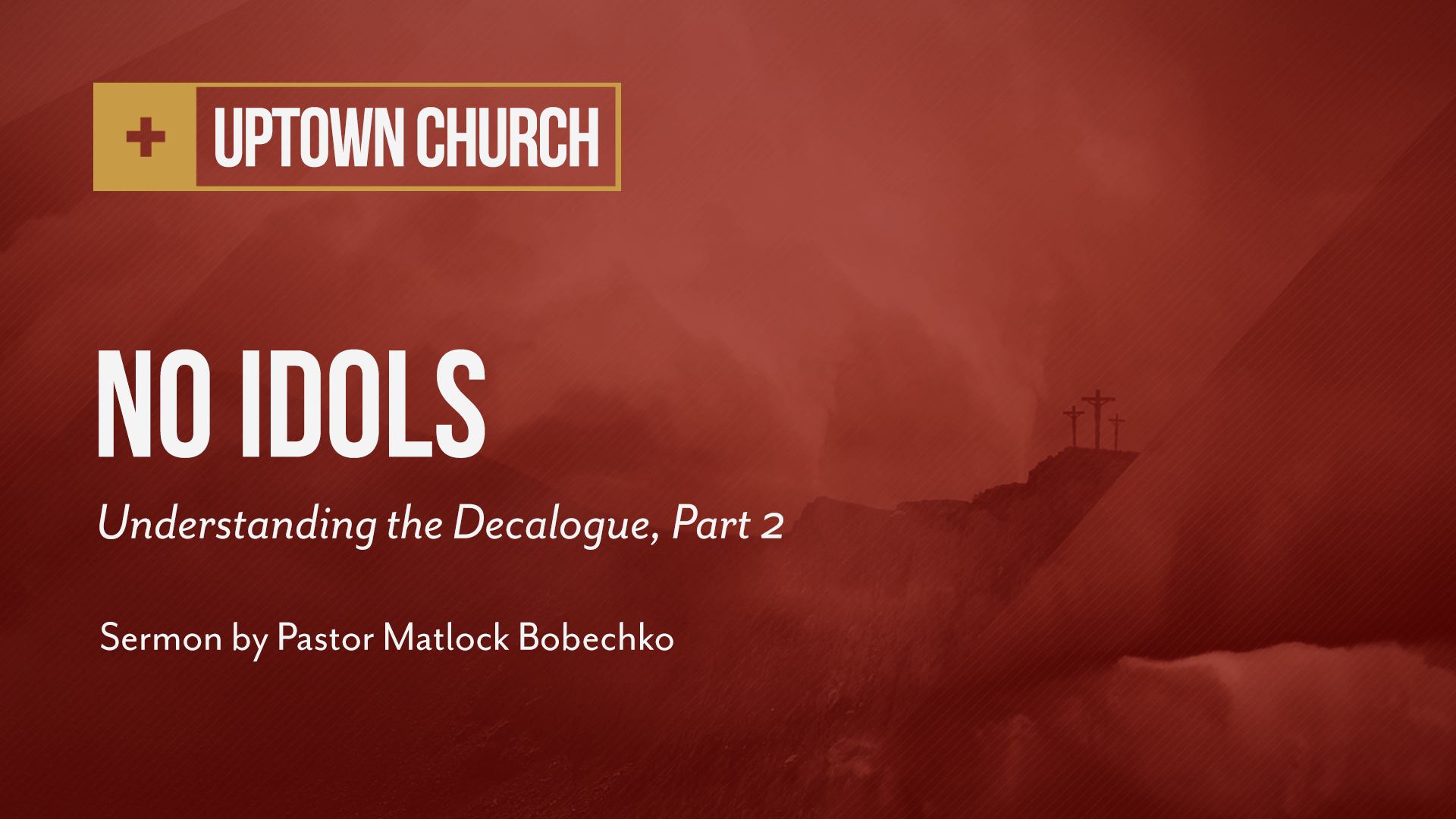 Mk26_Decalogue-02-NoIdols.jpg